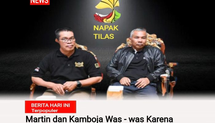 Martin dan Kamboja “Was-Was” Karena Dalangi Kegiatan Napak Tilas